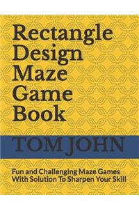Rectangle Design Maze Game Book