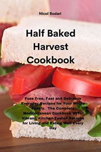 Half Baked Harvest Cookbook