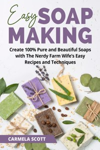 Easy Soap Making