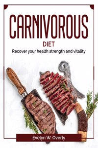 Carnivorous diet