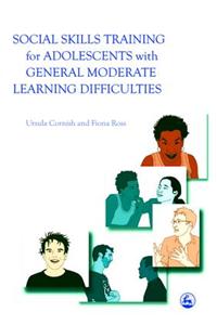 Social Skills Training for Adolescents with General Moderate Learning Difficulties