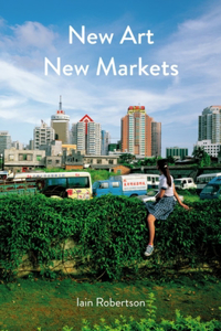 New Art, New Markets