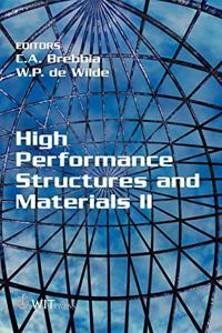 High Performance Structures and Materials II