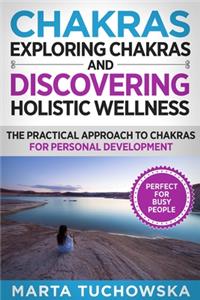 Exploring Chakras and Discovering Holistic Wellness