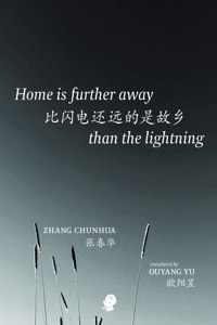 Home is Further Away Than the Lightning