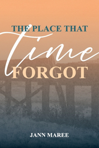 Place That Time Forgot