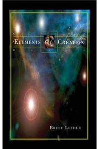 Elements of Creation