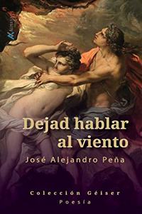 Dejad hablar al viento