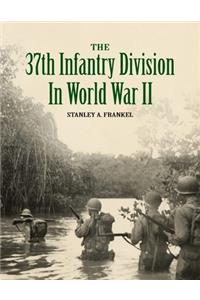 37th Infantry Division in World War II