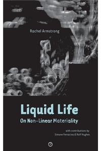 Liquid Life