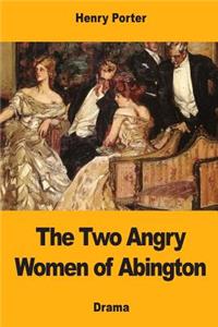 Two Angry Women of Abington