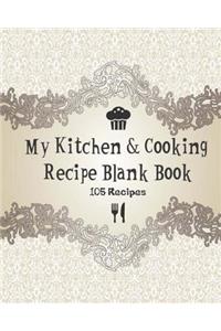 My Kitchen & Cooking Recipe Blank Book