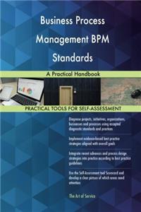 Business Process Management Bpm Standards: A Practical Handbook