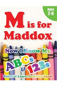 M is for Maddox