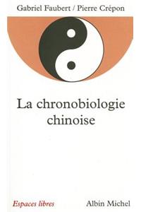 Chronobiologie Chinoise (La)