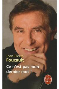 Ce n'Est Pas Mon Dernier Mot