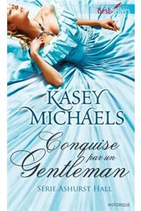 Conquise Par Un Gentleman