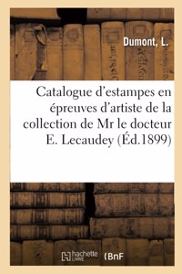 Catalogue d'Estampes Modernes En Épreuves d'Artiste, Oeuvres Par Et d'Après E. Meissonier, Dessins