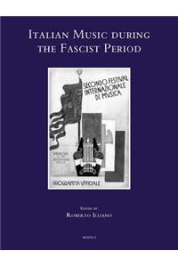 Italian Music During the Fascist Period