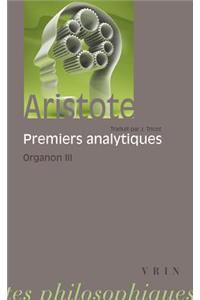 Aristote: Les Premiers Analytiques