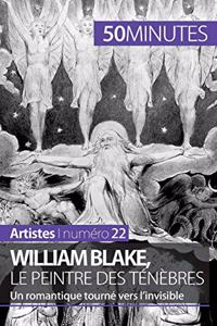 William Blake, le peintre des ténèbres