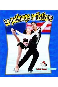 Le Patinage Artistique = Figure Skating in Action