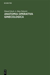 Anatomia Operativa Ginecologica