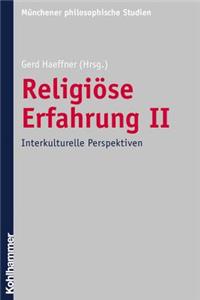 Religiose Erfahrung II: Interkulturelle Perspektiven