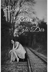 Endlose Reise zu Dir