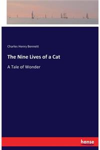 Nine Lives of a Cat