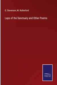 Laps of the Sanctuary and Other Poems