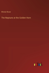 Neptune at the Golden Horn