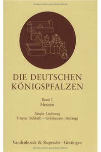 Die Deutschen Konigspfalzen. Lieferung 1,5: Hessen: Fritzlar (Schluss) - Gelnhausen (Anfang)