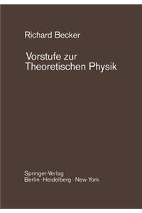 Vorstufe Zur Theoretischen Physik