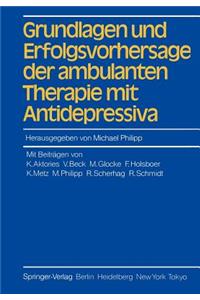 Grundlagen Und Erfolgsvorhersage Der Ambulanten Therapie Mit Antidepressiva