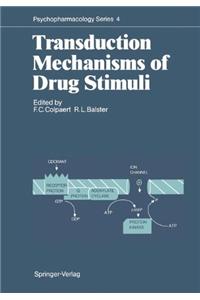 Transduction Mechanisms of Drug Stimuli