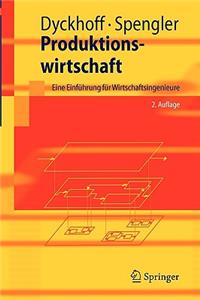 Produktionswirtschaft: Eine Einfuhrung Fur Wirtschaftsingenieure