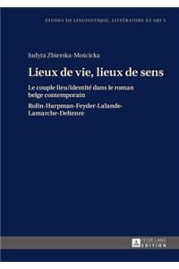 Lieux de Vie, Lieux de Sens