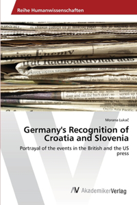 Germany's Recognition of Croatia and Slovenia