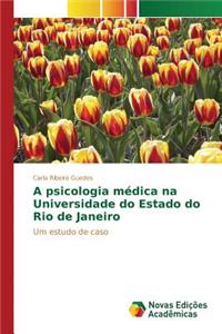 A psicologia médica na Universidade do Estado do Rio de Janeiro