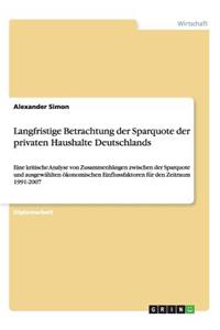 Langfristige Betrachtung der Sparquote der privaten Haushalte Deutschlands