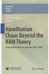 Hamiltonian Chaos Beyond the Kam Theory