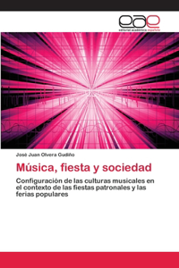 Música, fiesta y sociedad