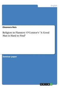 Religion in Flannery O'Connor's 