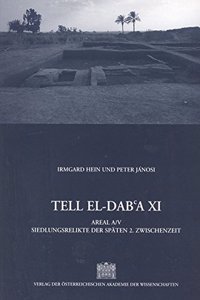 Denkschriften Der Gesamtakademie / Tell El-Dab'a XI