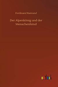 Der Alpenkönig und der Menschenfeind