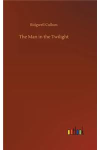 Man in the Twilight
