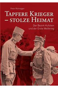 Tapfere Krieger - stolze Heimat