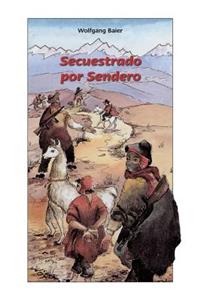 Secuestrado por Sendero