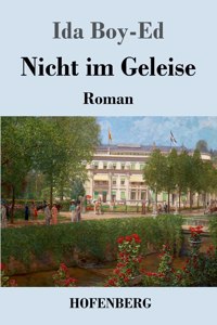 Nicht im Geleise